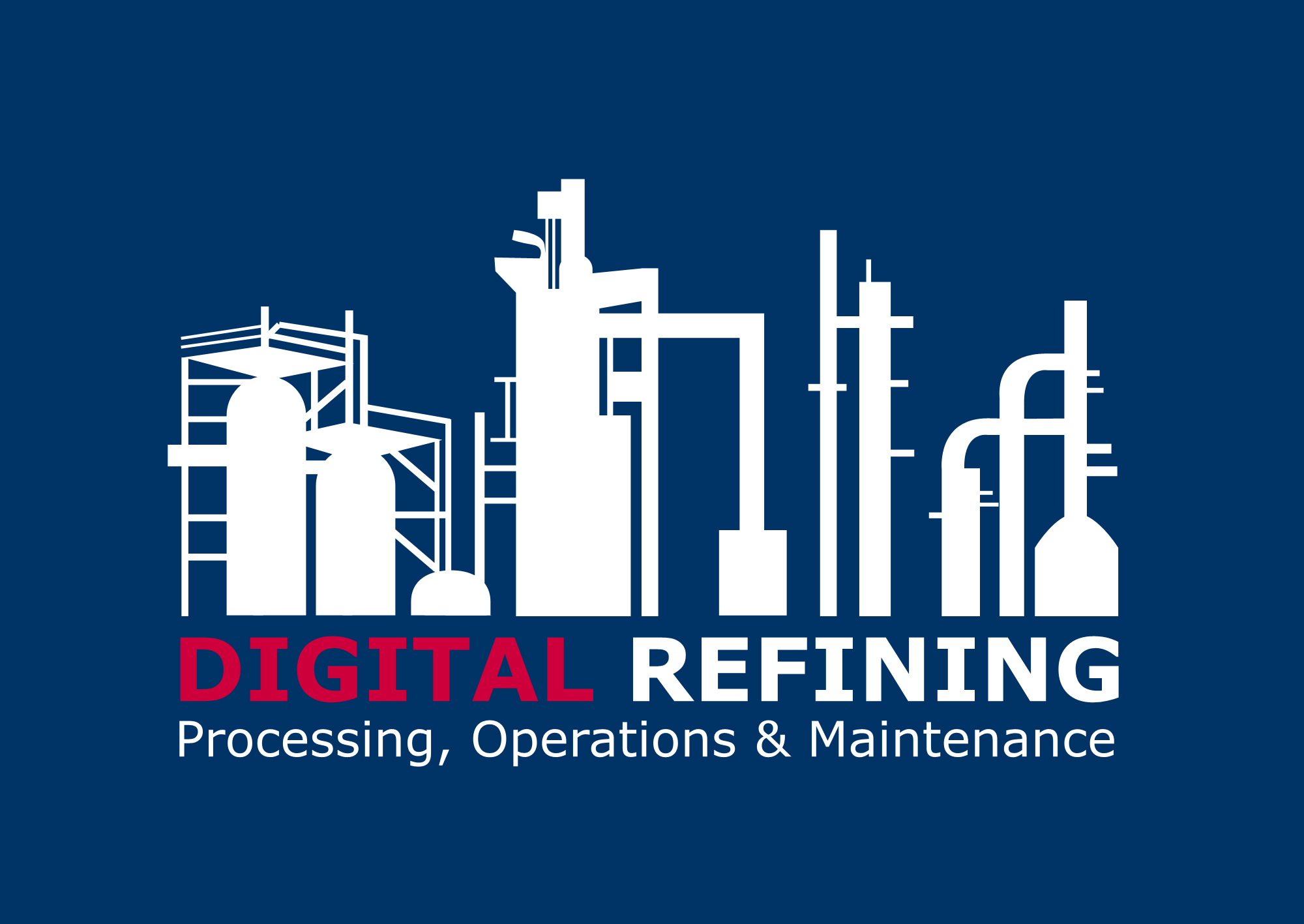 Digital Refining Processing, Operations, & Maintenance
